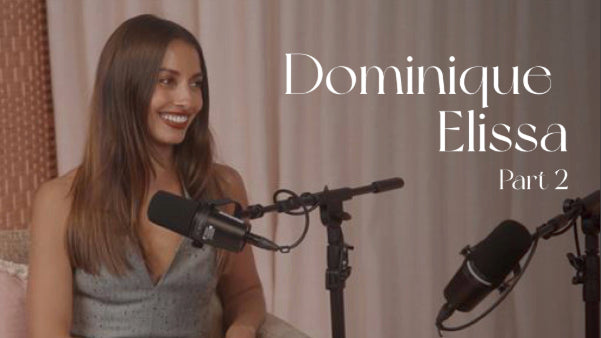 Dominique Elissa on Building Selfdom and Life After Loss