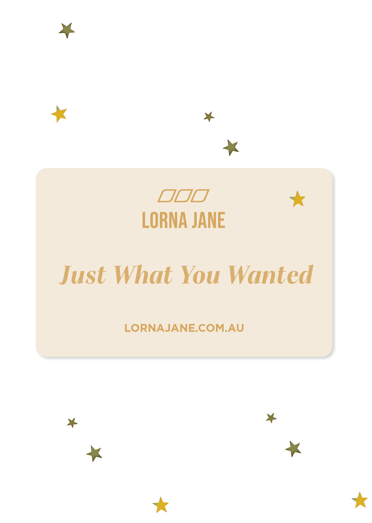 Yellow Lorna Jane Gift card with Company logo and just what you wanted across front