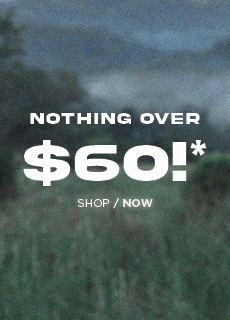 Shop Nothing Over $60!*